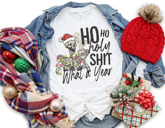 Ho Ho Holy Shit What A Year Shirt