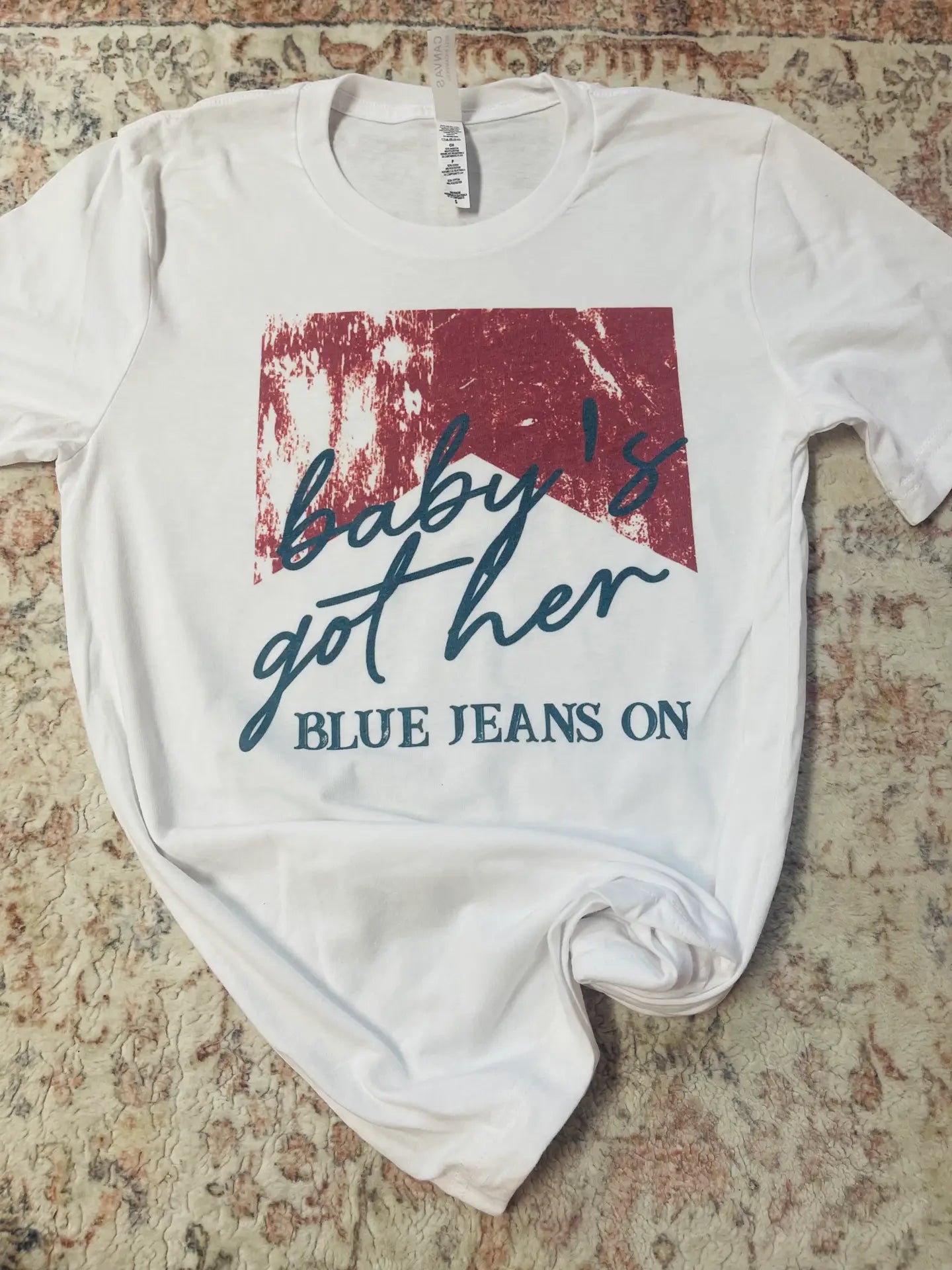 Baby Got Her Blue Jeans On T-Shirt