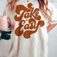 Take it Easy Graphic T