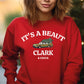 It's A Beaut Clark Sweatshirt